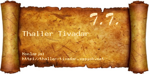 Thaller Tivadar névjegykártya